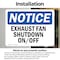 Signmission Exhaust Fan Shutdown On Off, 7 in W x Rectangle, Vinyl Decal OS-2PACK-NS-D-57-L-12210 - alternate 4